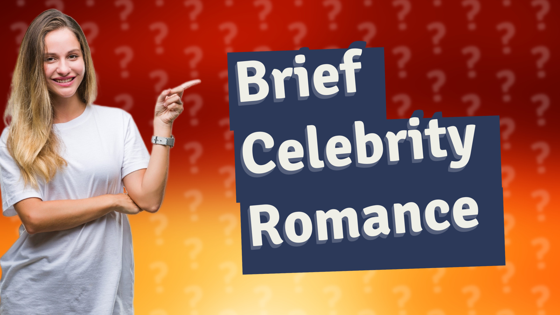 Brief Celebrity Romance