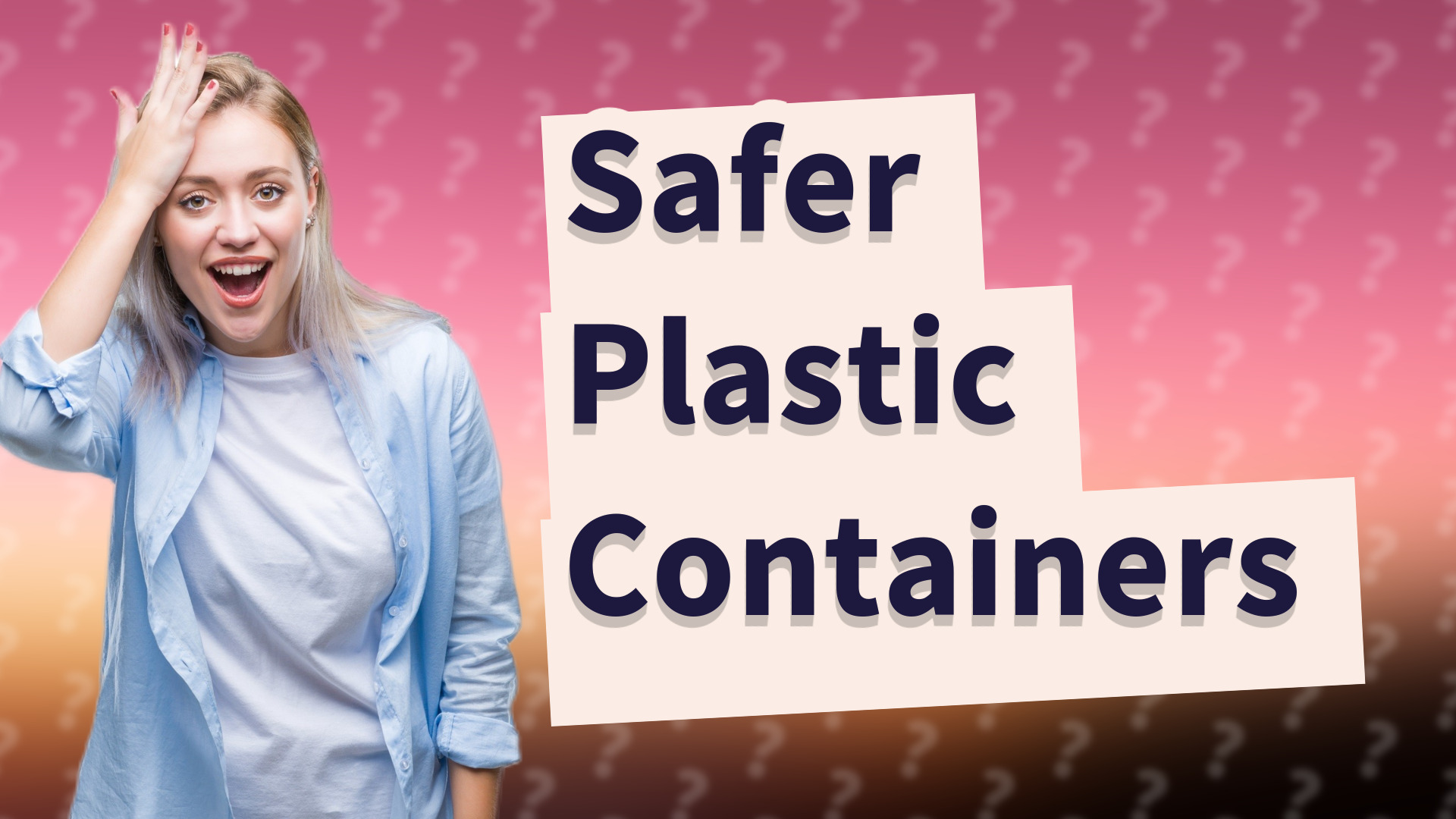 Safer Plastic Containers