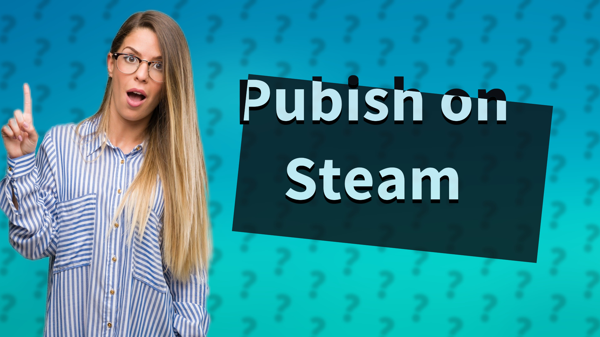 Pubish on Steam