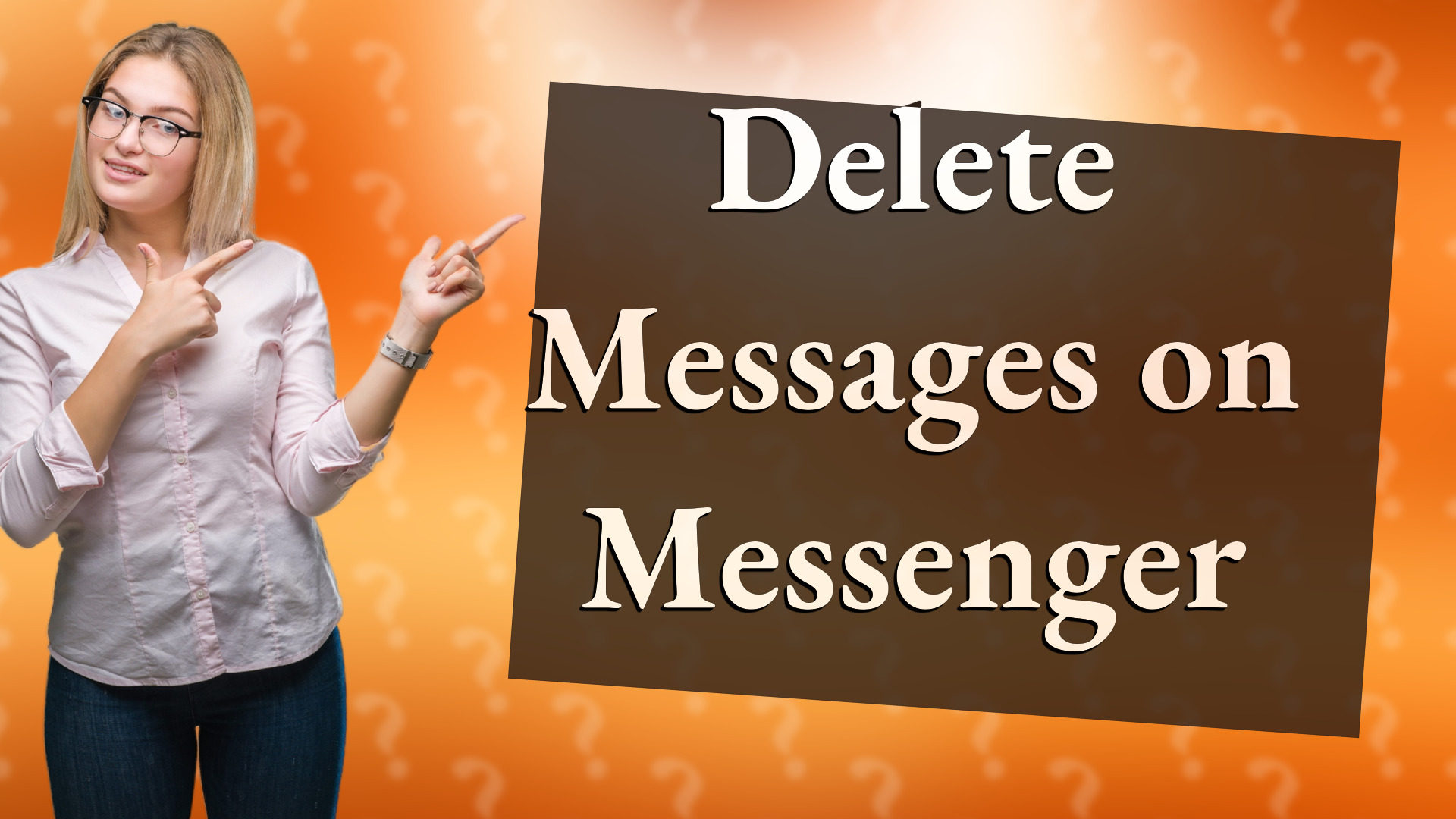 Delete Messages on Messenger