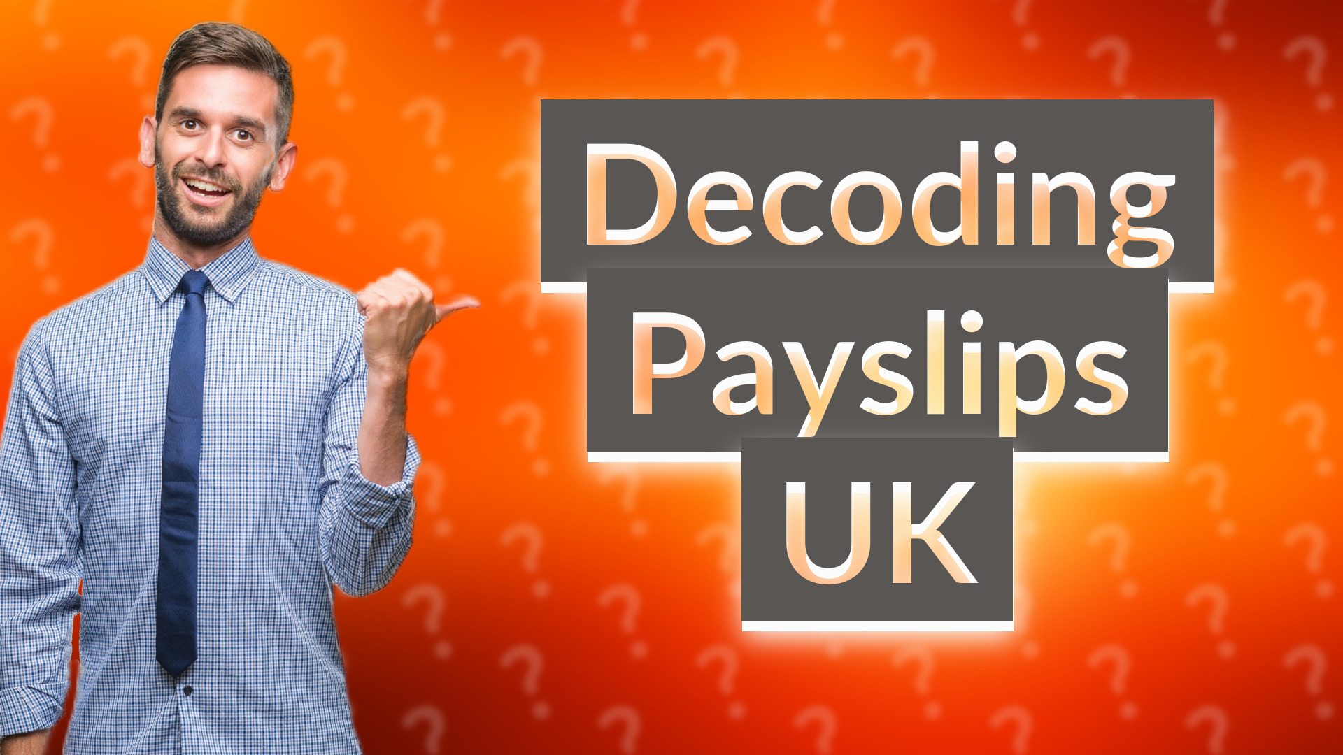 Decoding Payslips UK