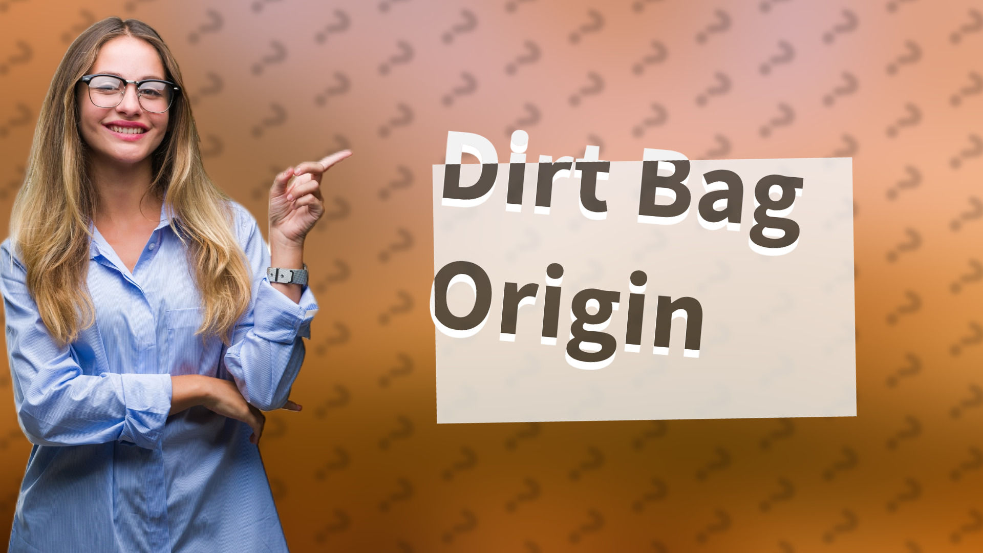 Dirt Bag Origin