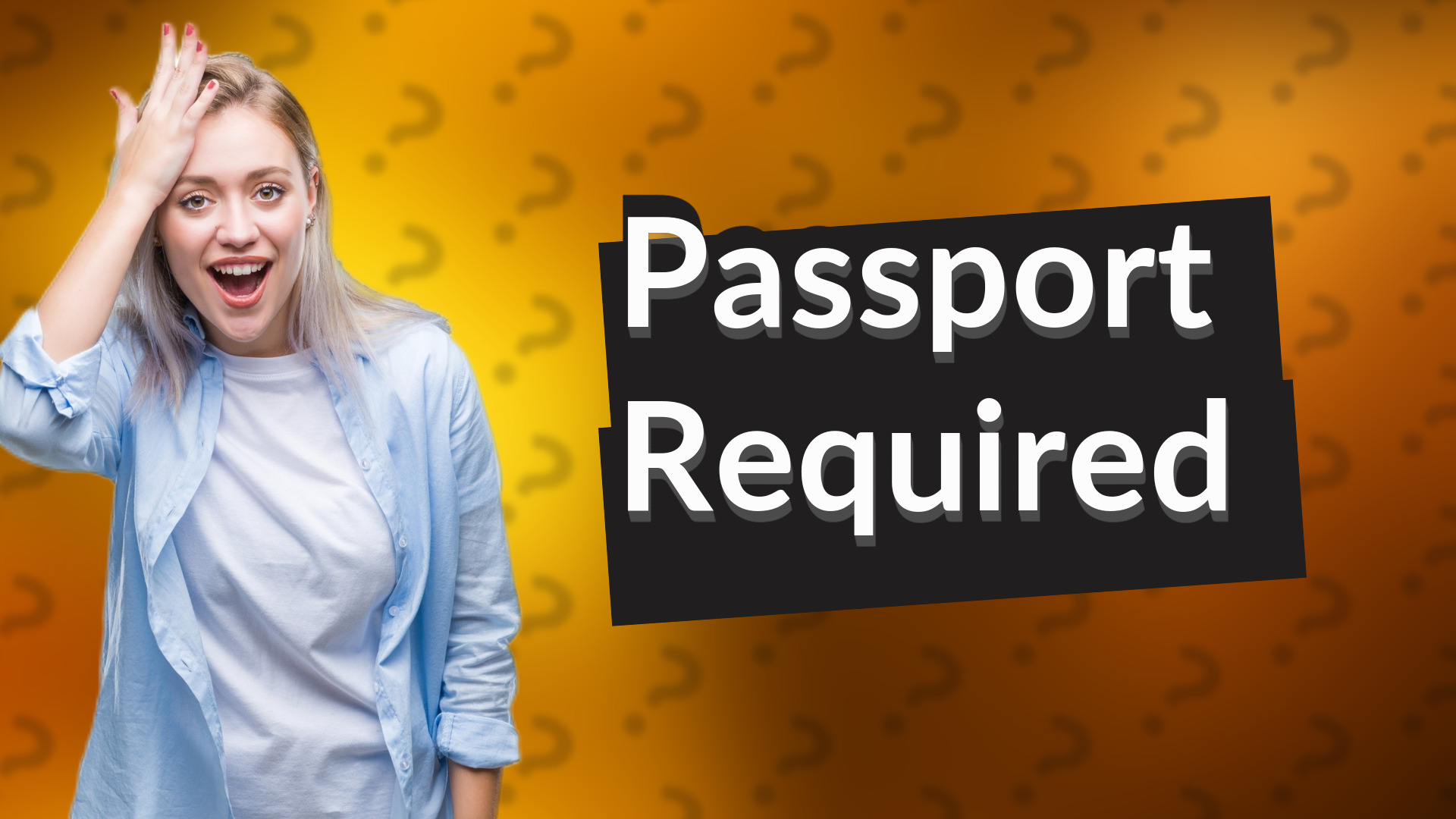 Passport Required