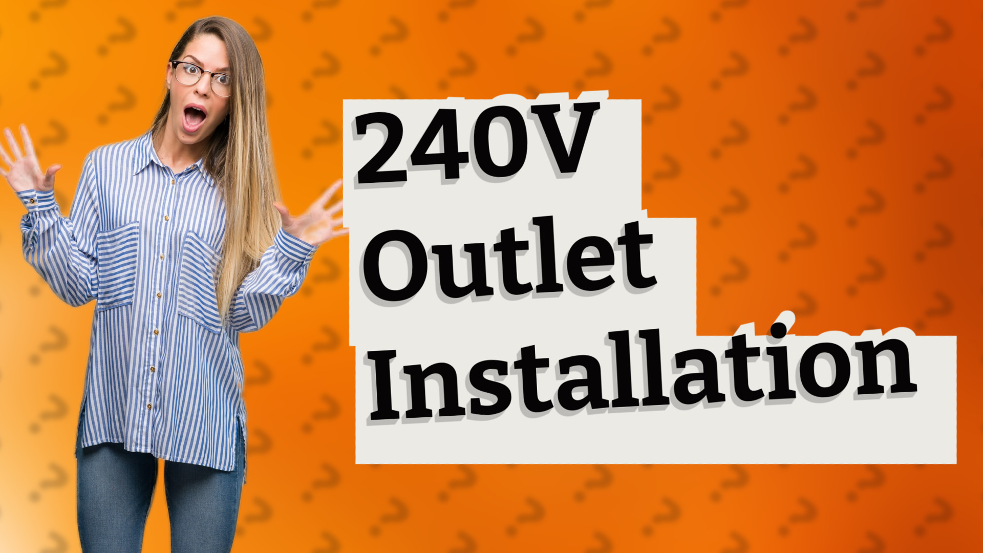 240V Outlet Installation