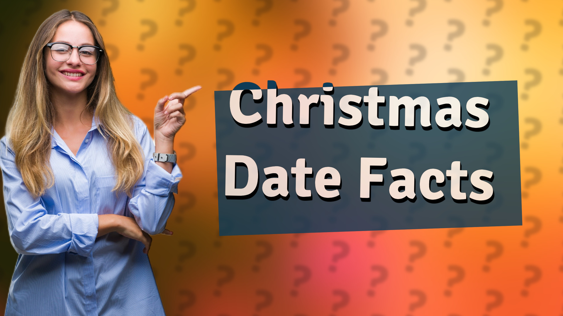 Christmas Date Facts