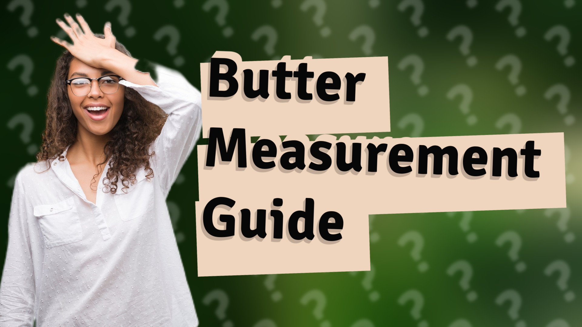 Butter Measurement Guide