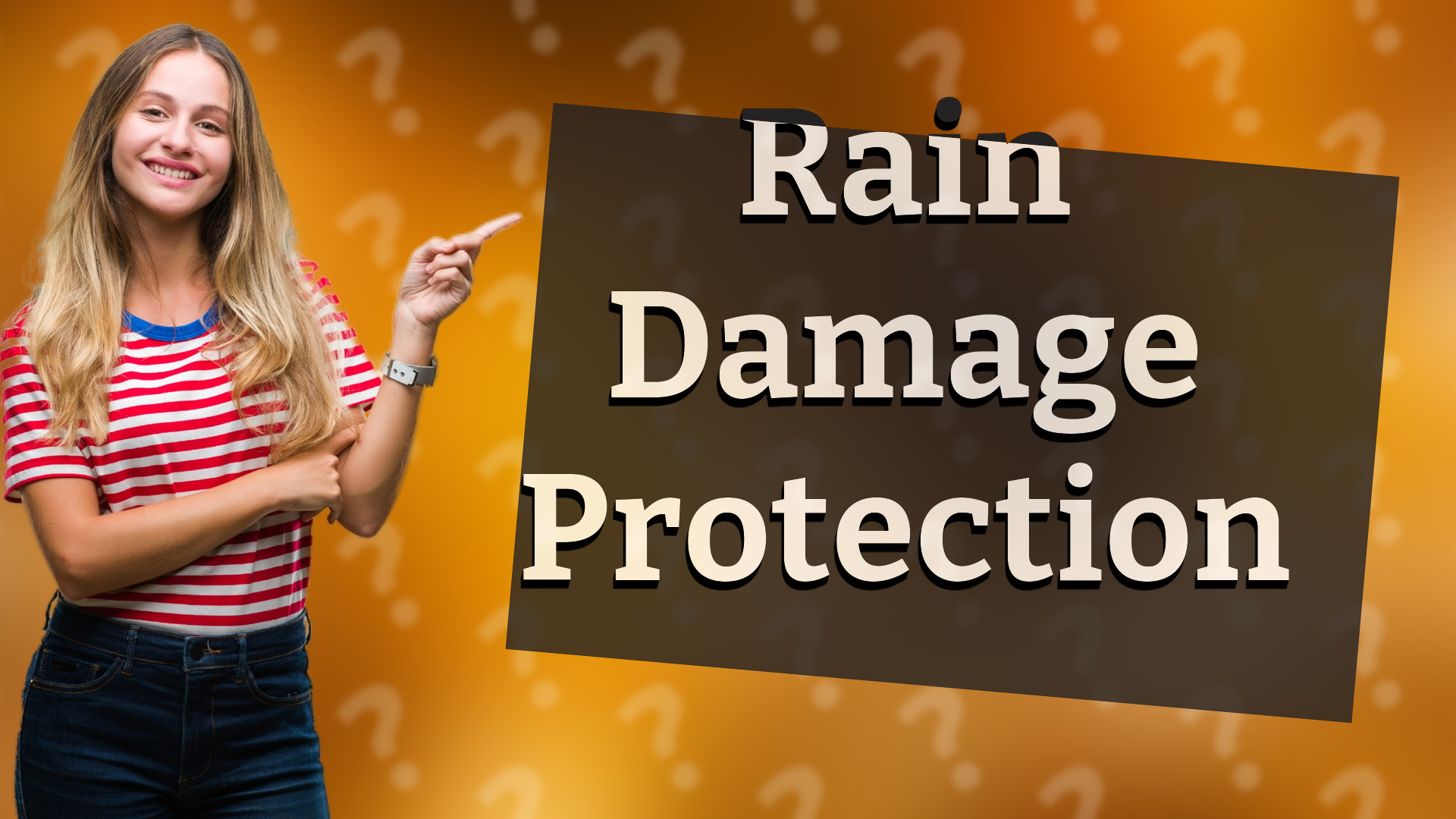 Rain Damage Protection