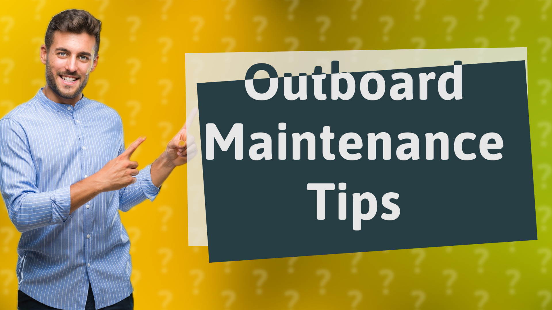 Outboard Maintenance Tips
