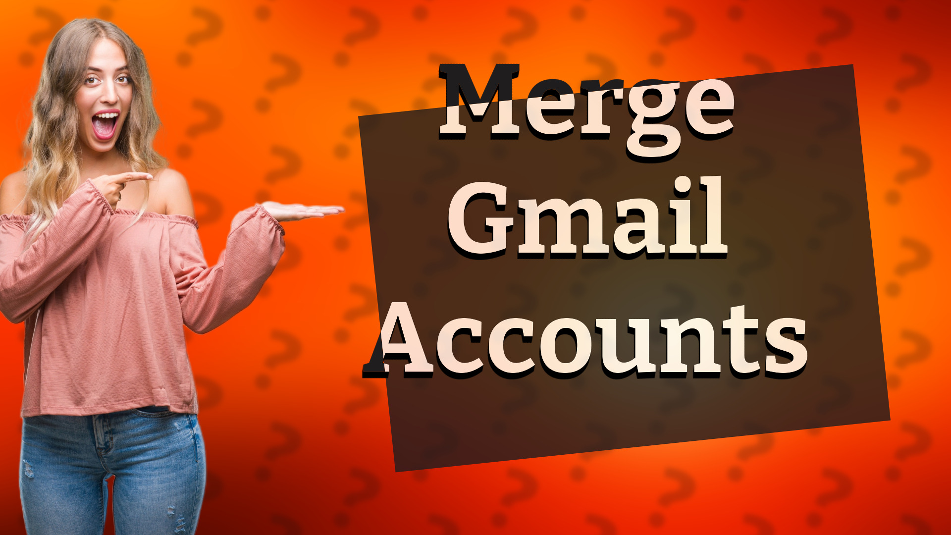 Merge Gmail Accounts