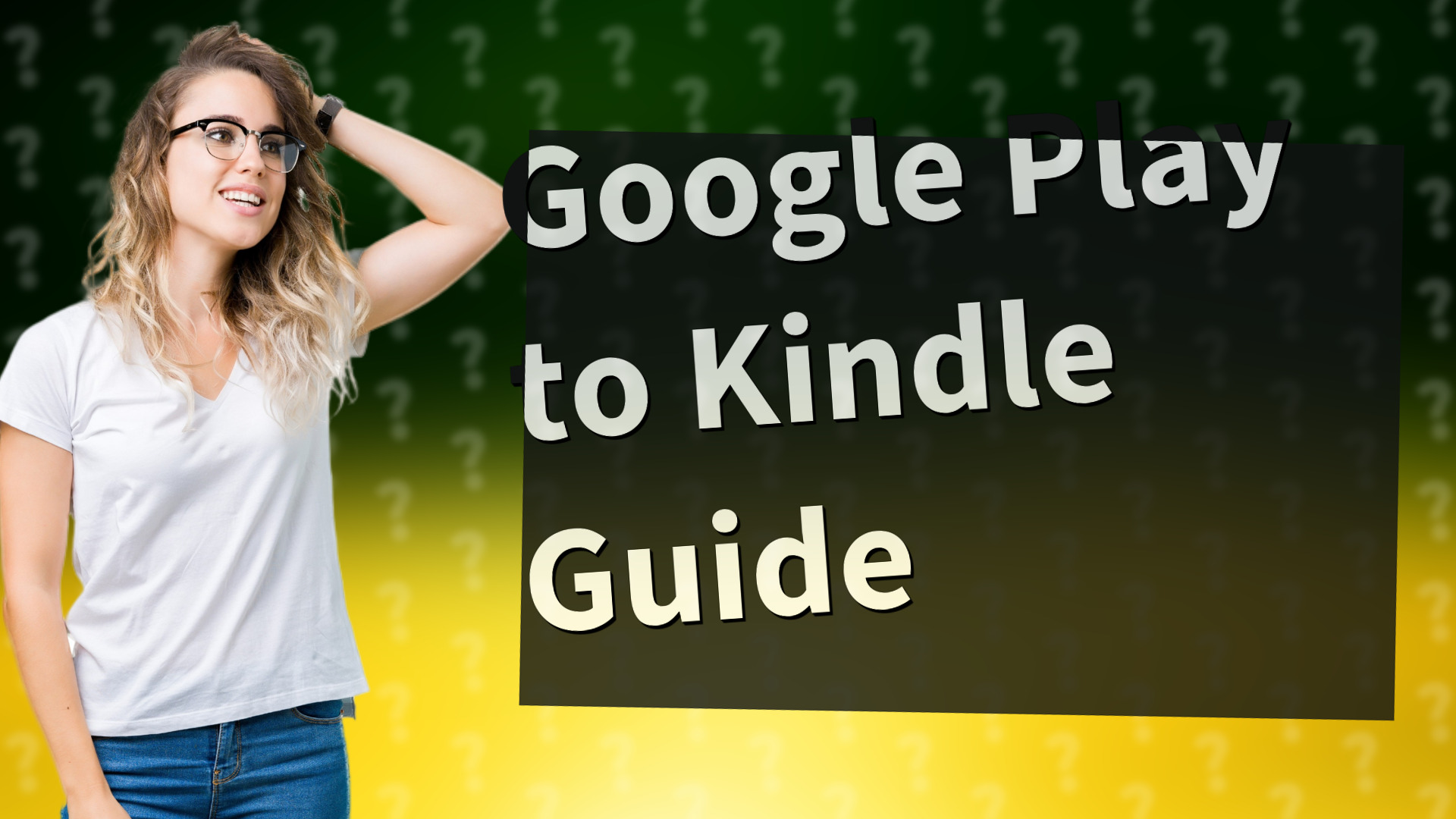 Google Play to Kindle Guide