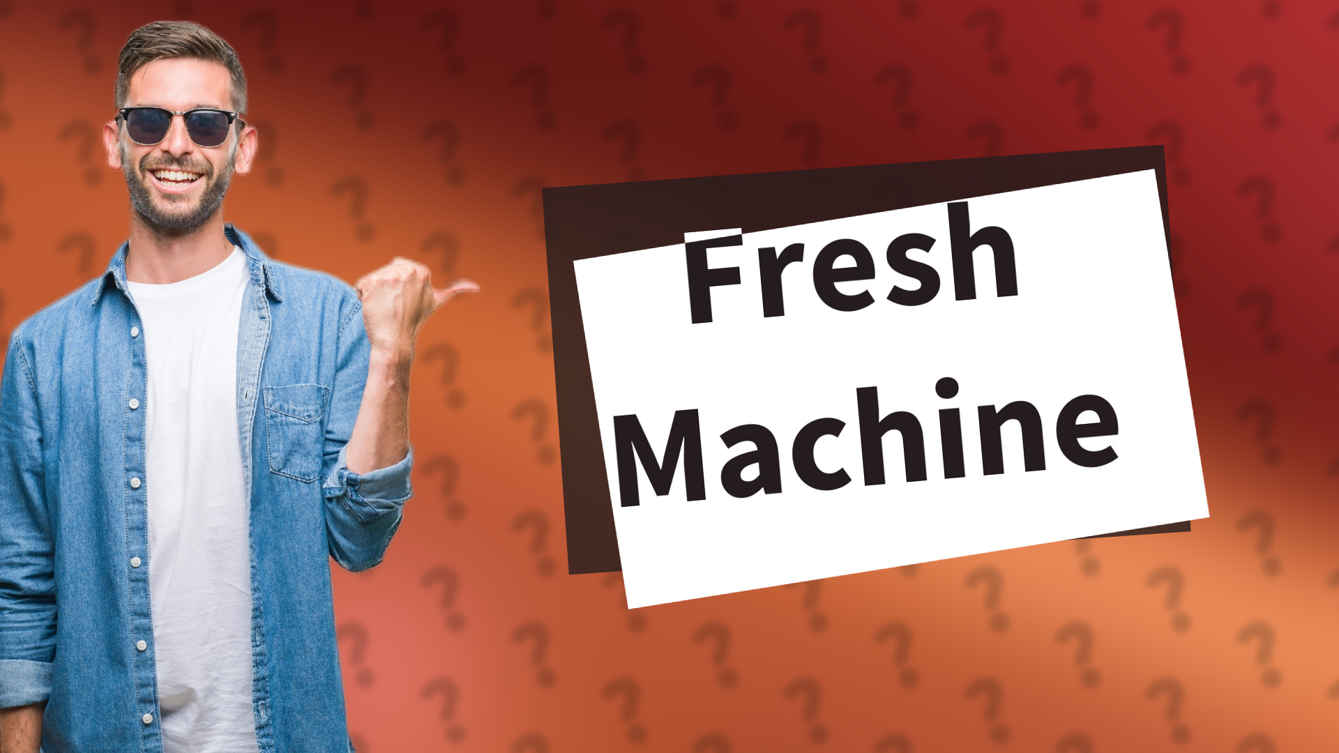Fresh Machine