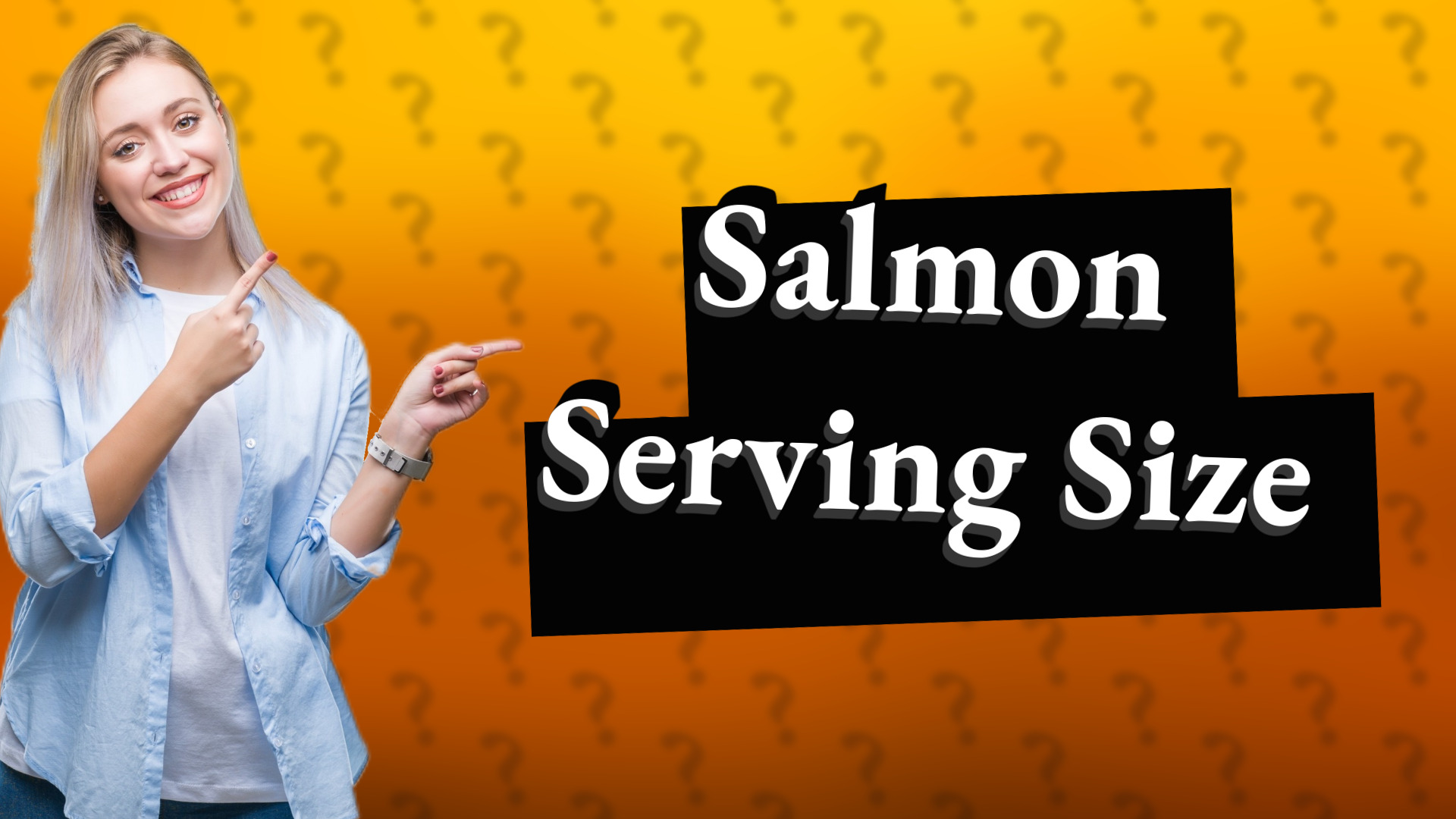 Salmon Serving Size