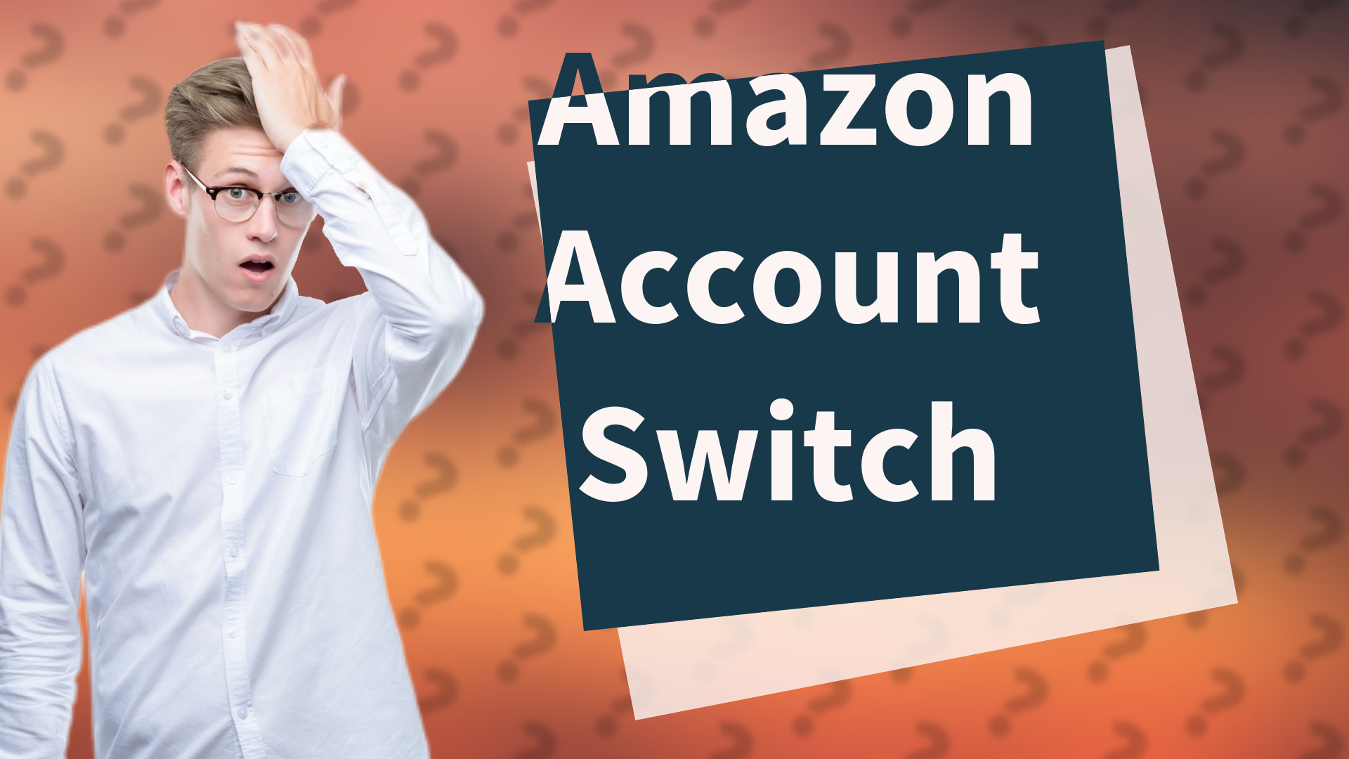 Amazon Account Switch