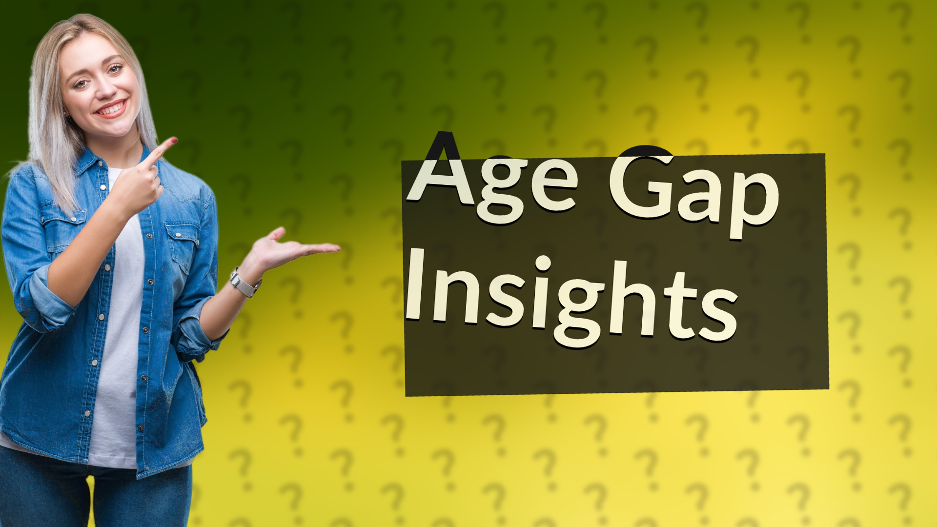 Age Gap Insights