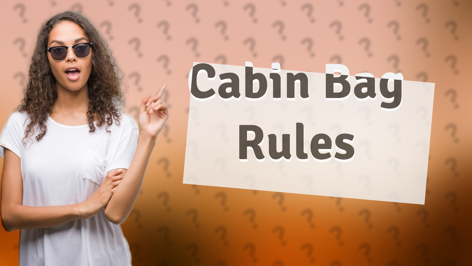 Cabin Bag Rules