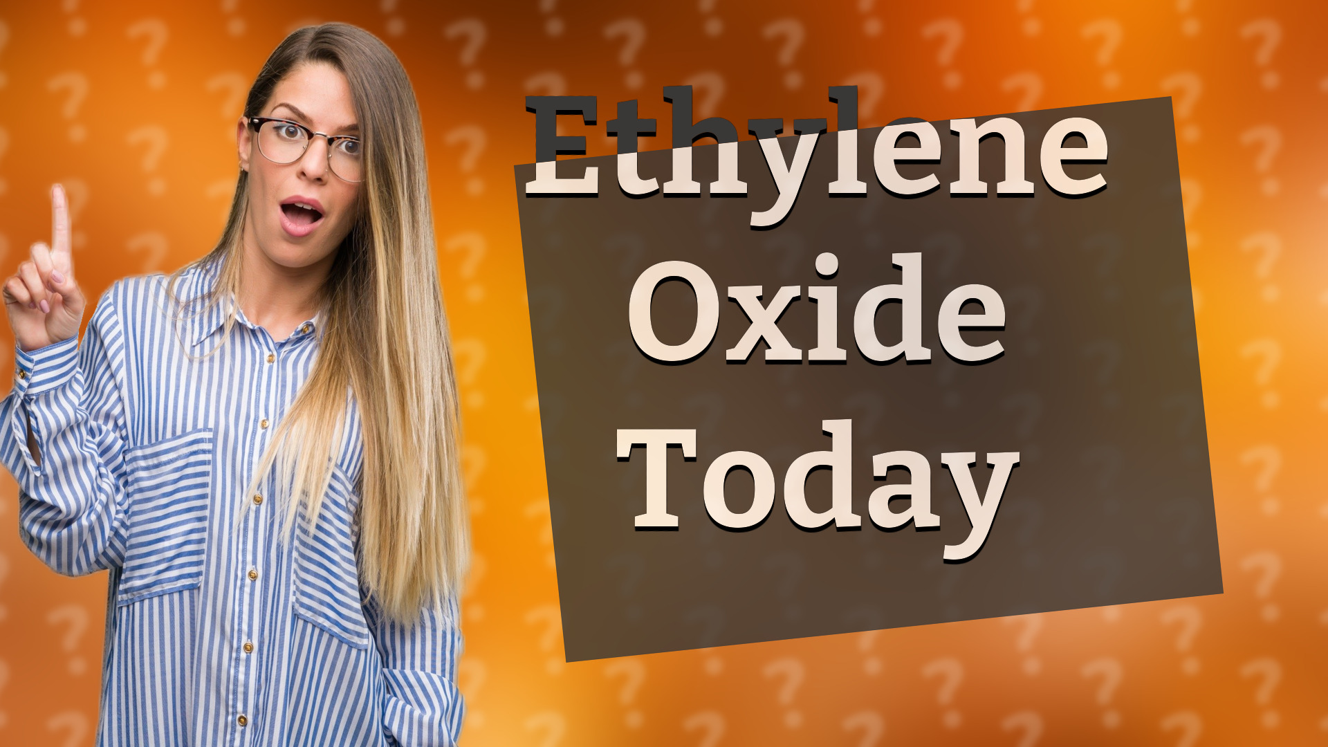 Ethylene Oxide Today