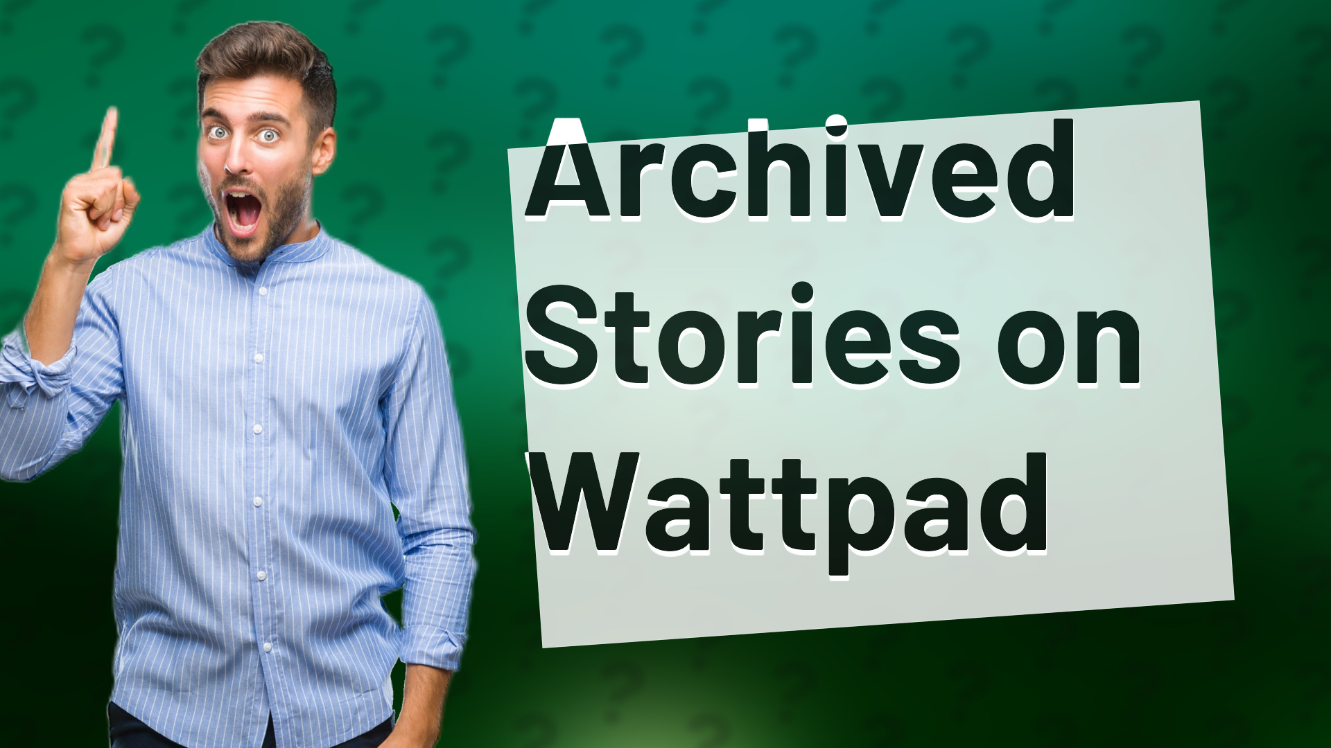 Archived Stories on Wattpad