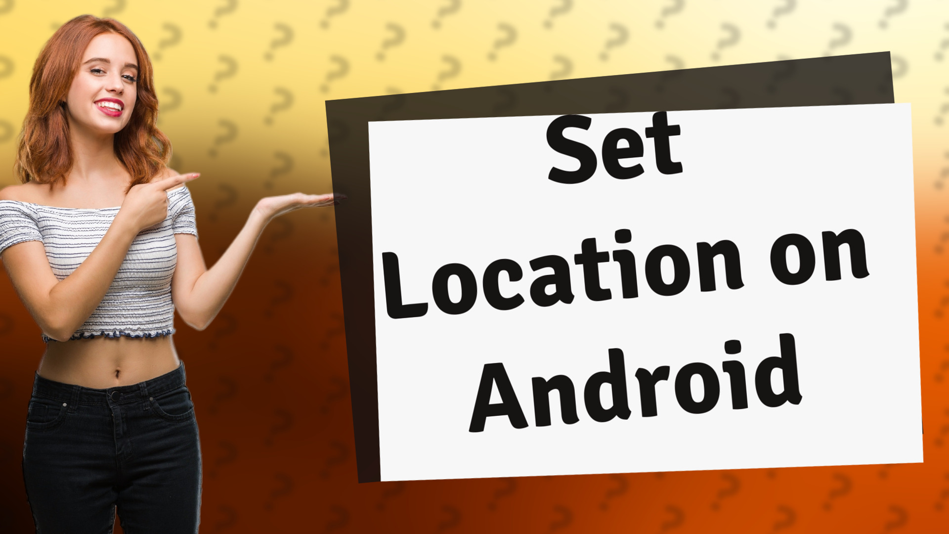 Set Location on Android