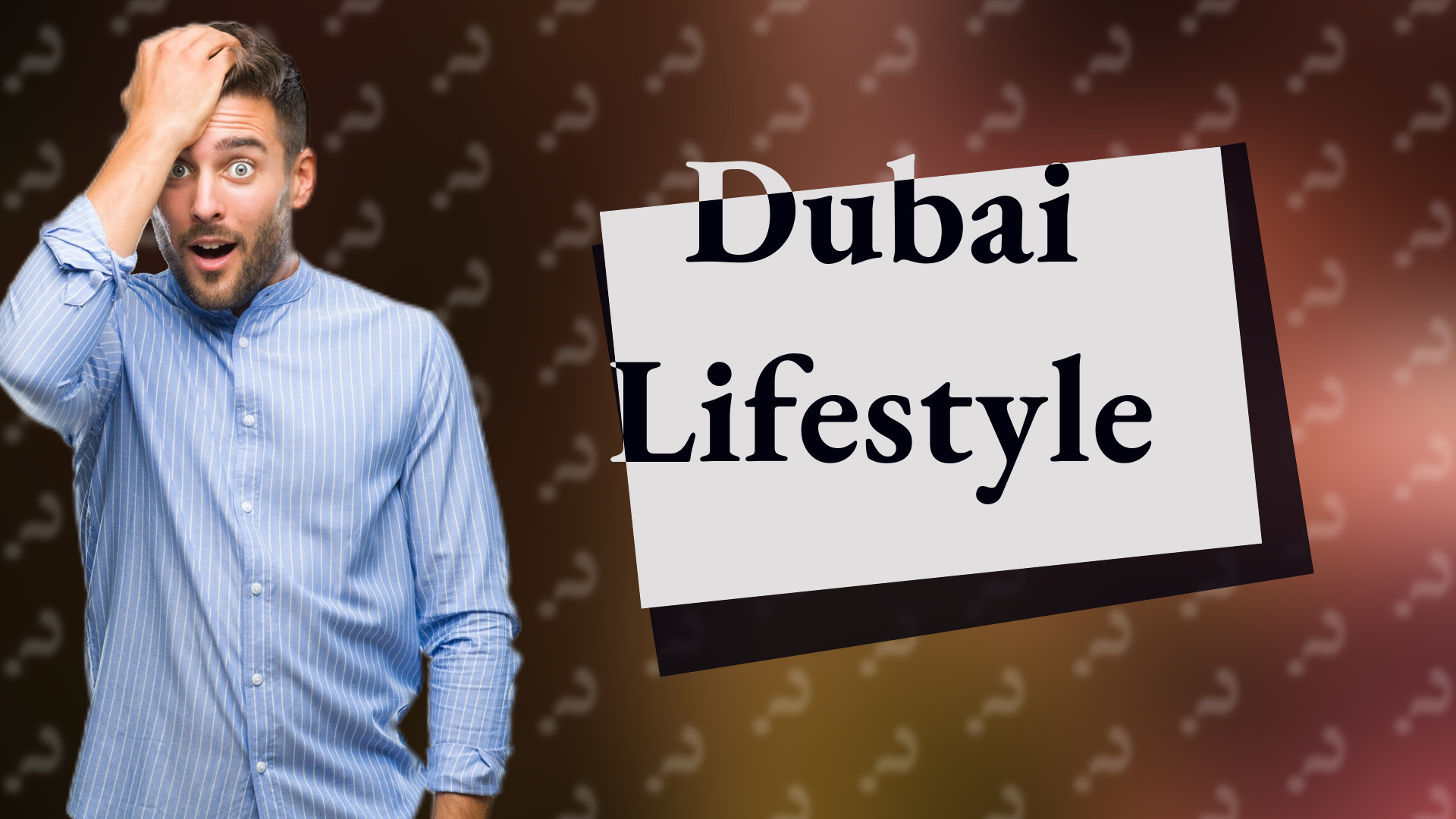 Dubai Lifestyle