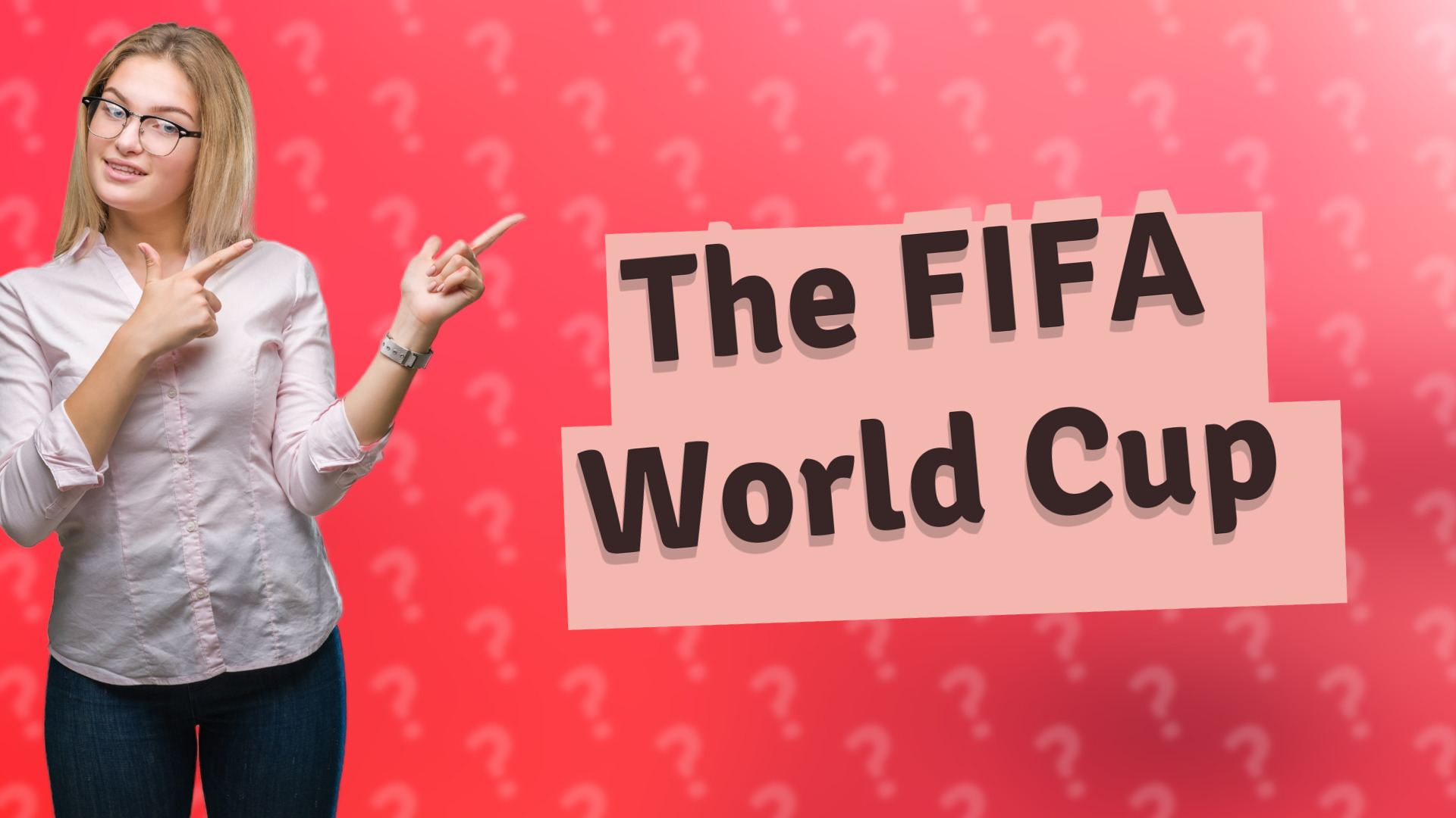 The FIFA World Cup