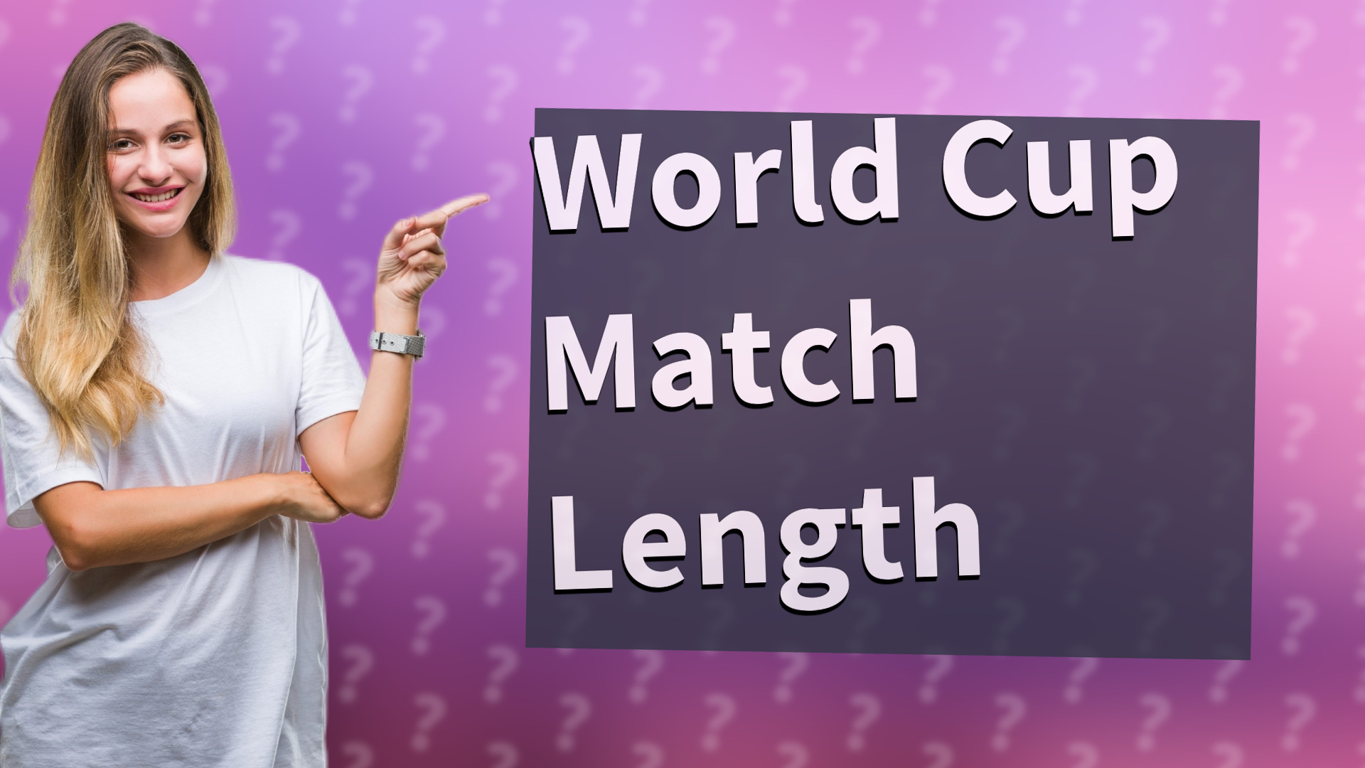 World Cup Match Length