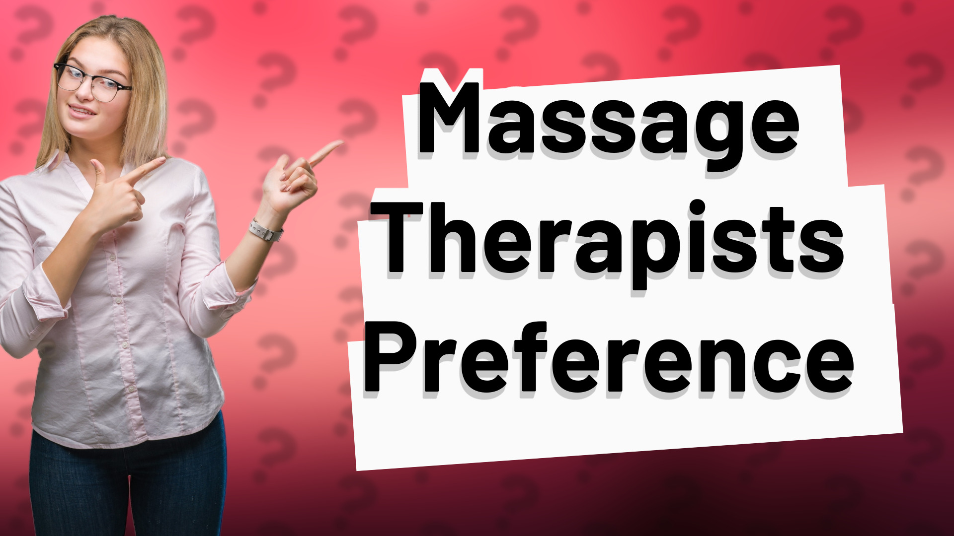 Massage Therapists Preference