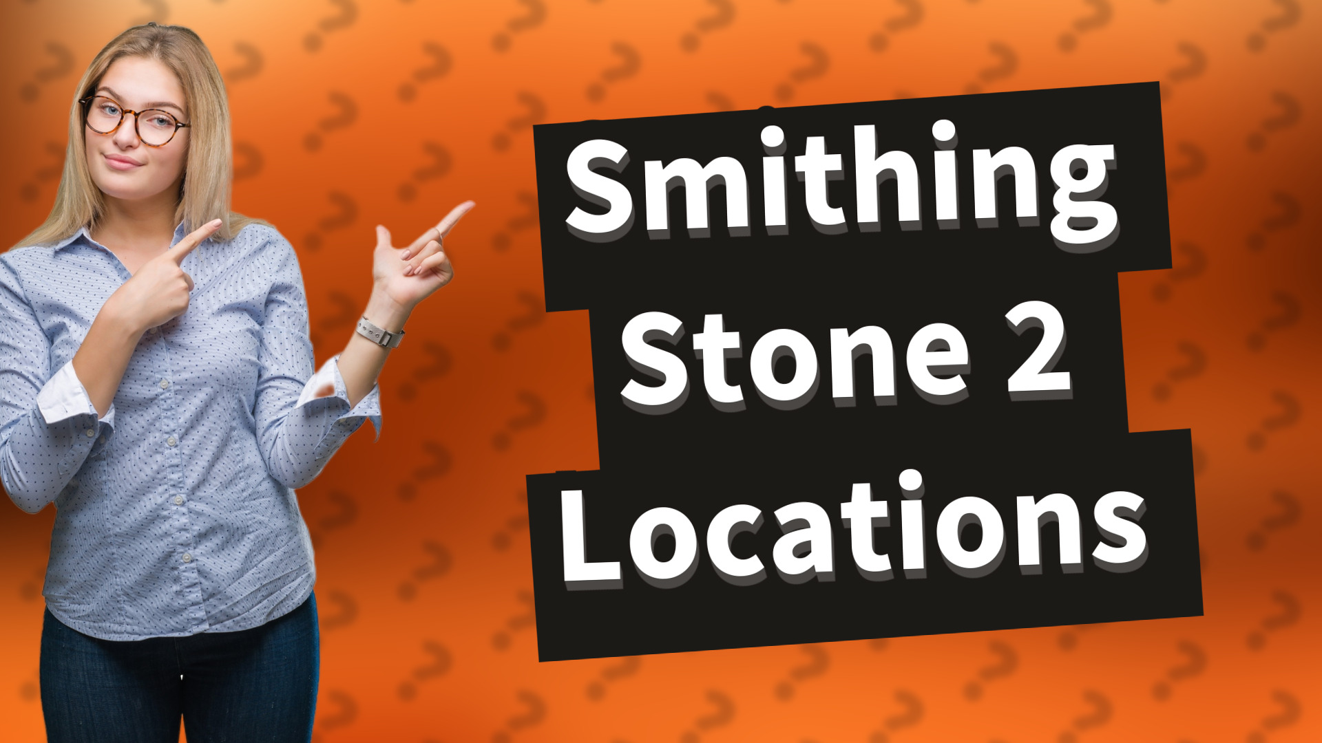 Smithing Stone 2 Locations