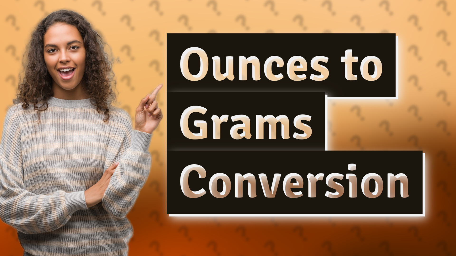 Ounces to Grams Conversion