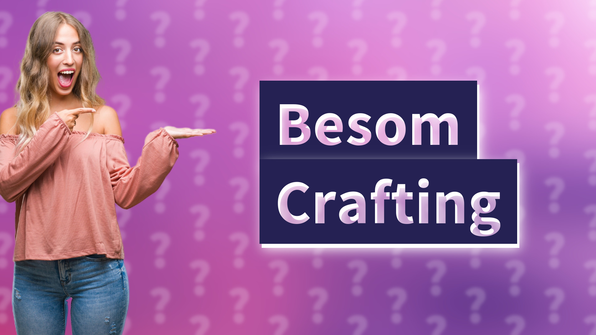 Besom Crafting