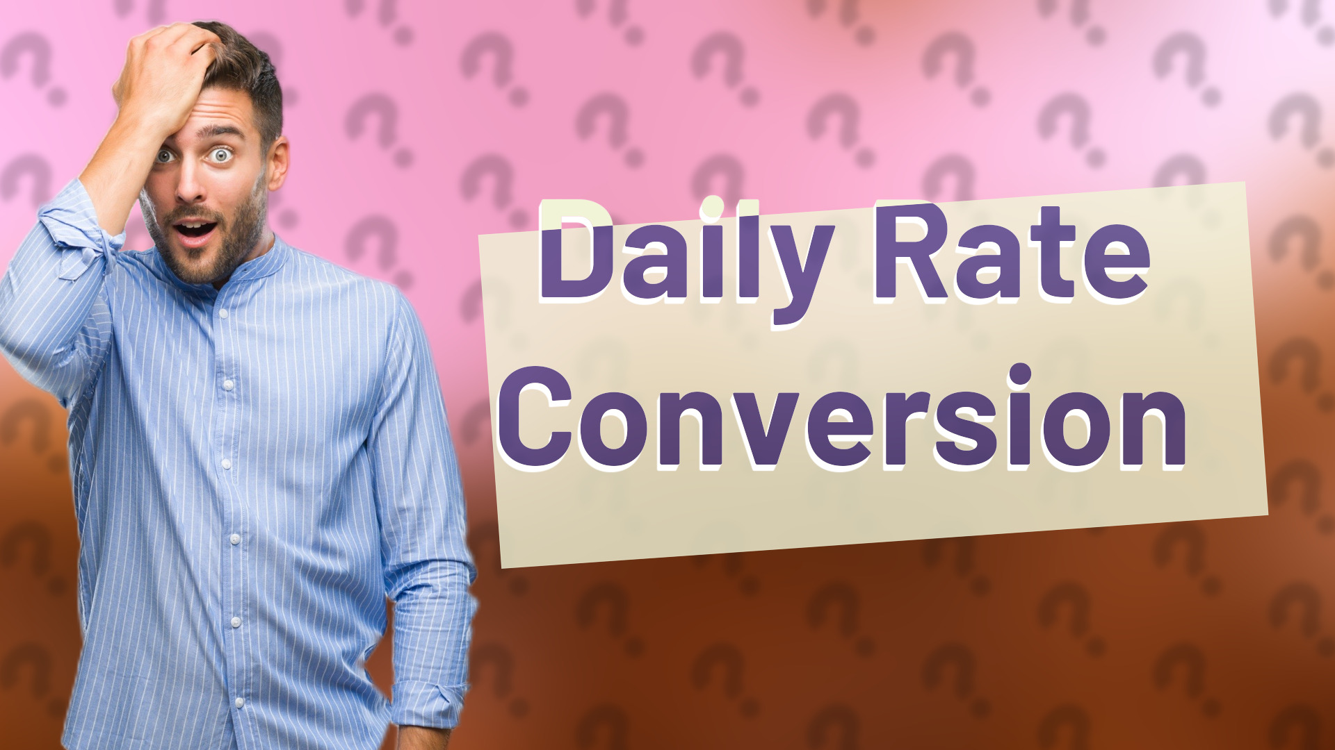Daily Rate Conversion