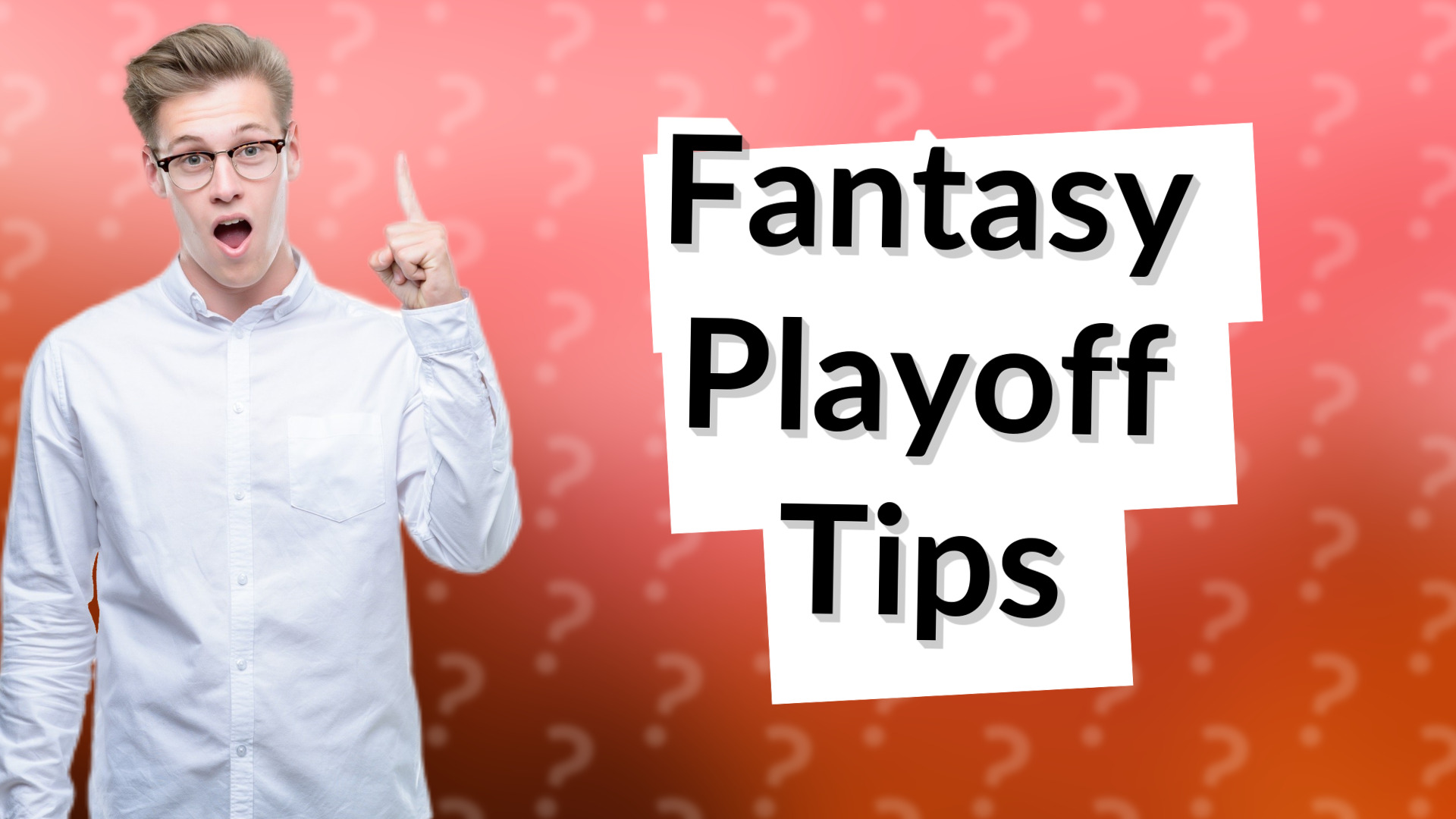 Fantasy Playoff Tips