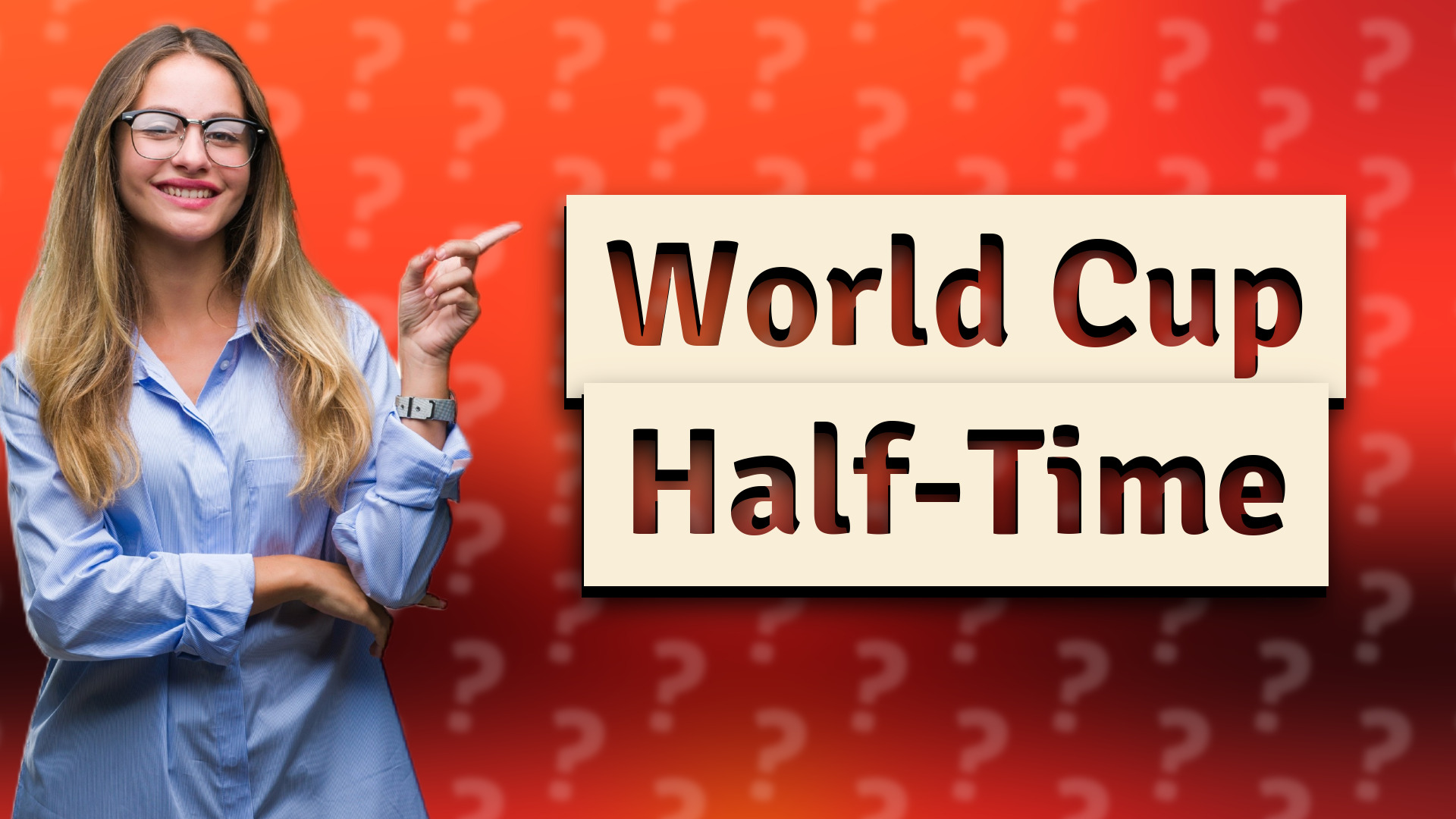 World Cup Half-Time