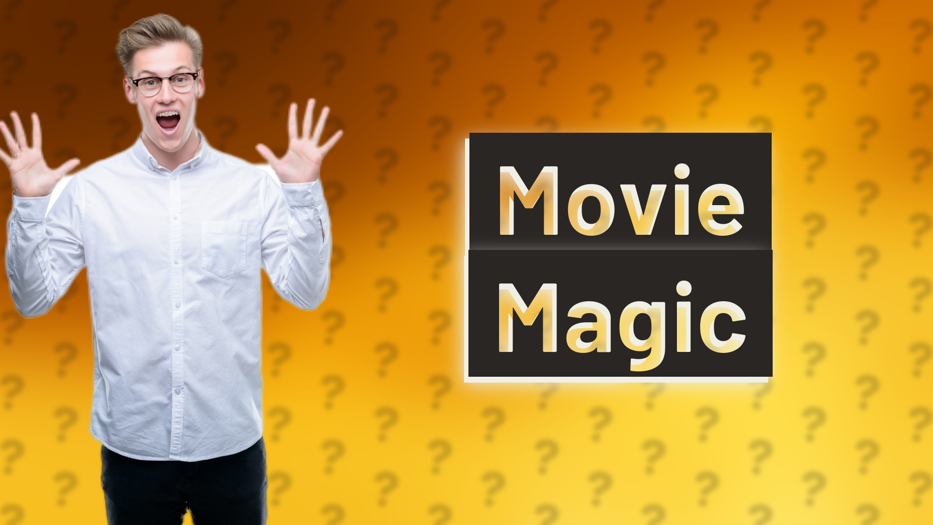 Movie Magic