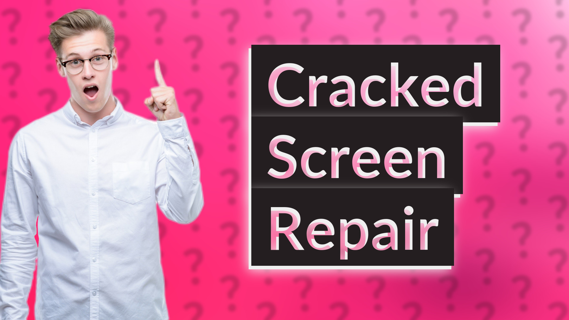 Cracked Screen Repair