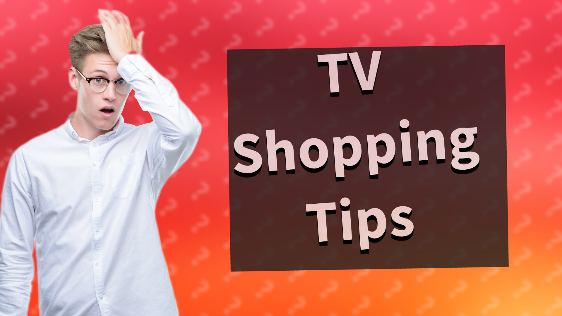 TV Shopping Tips