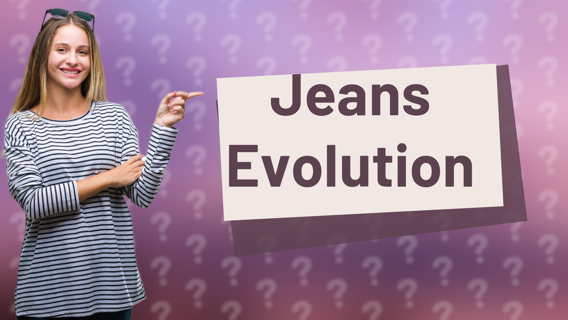 Jeans Evolution
