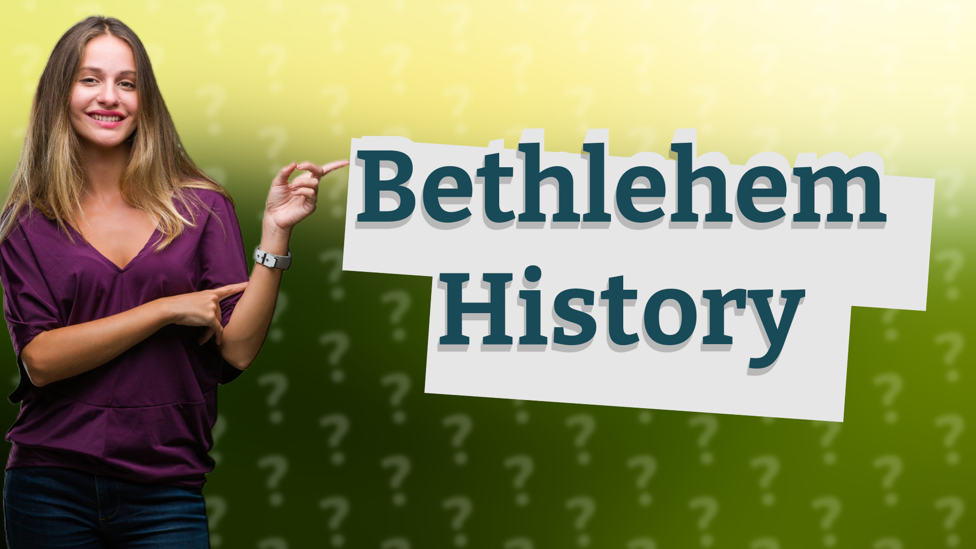 Bethlehem History
