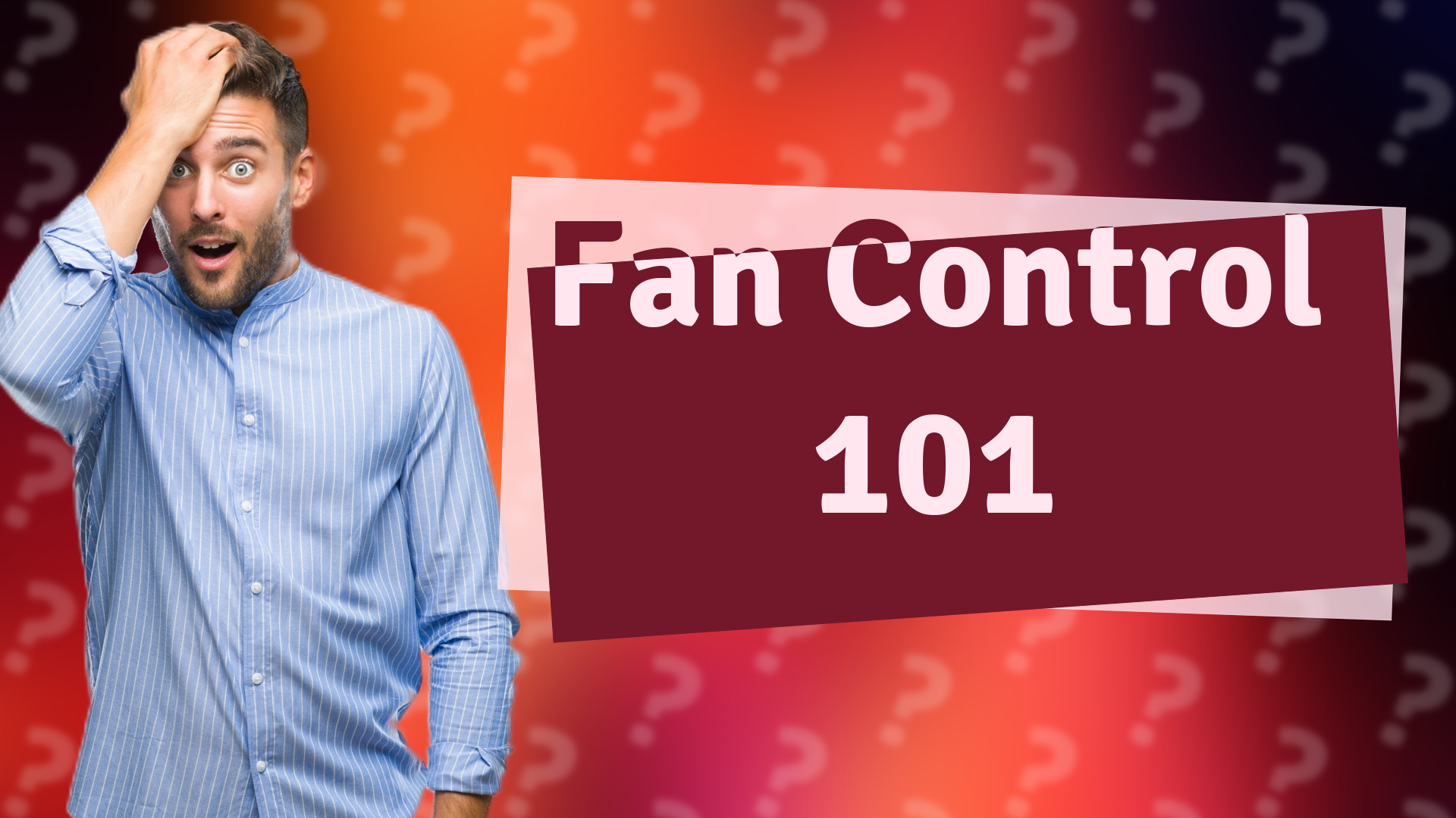 Fan Control 101