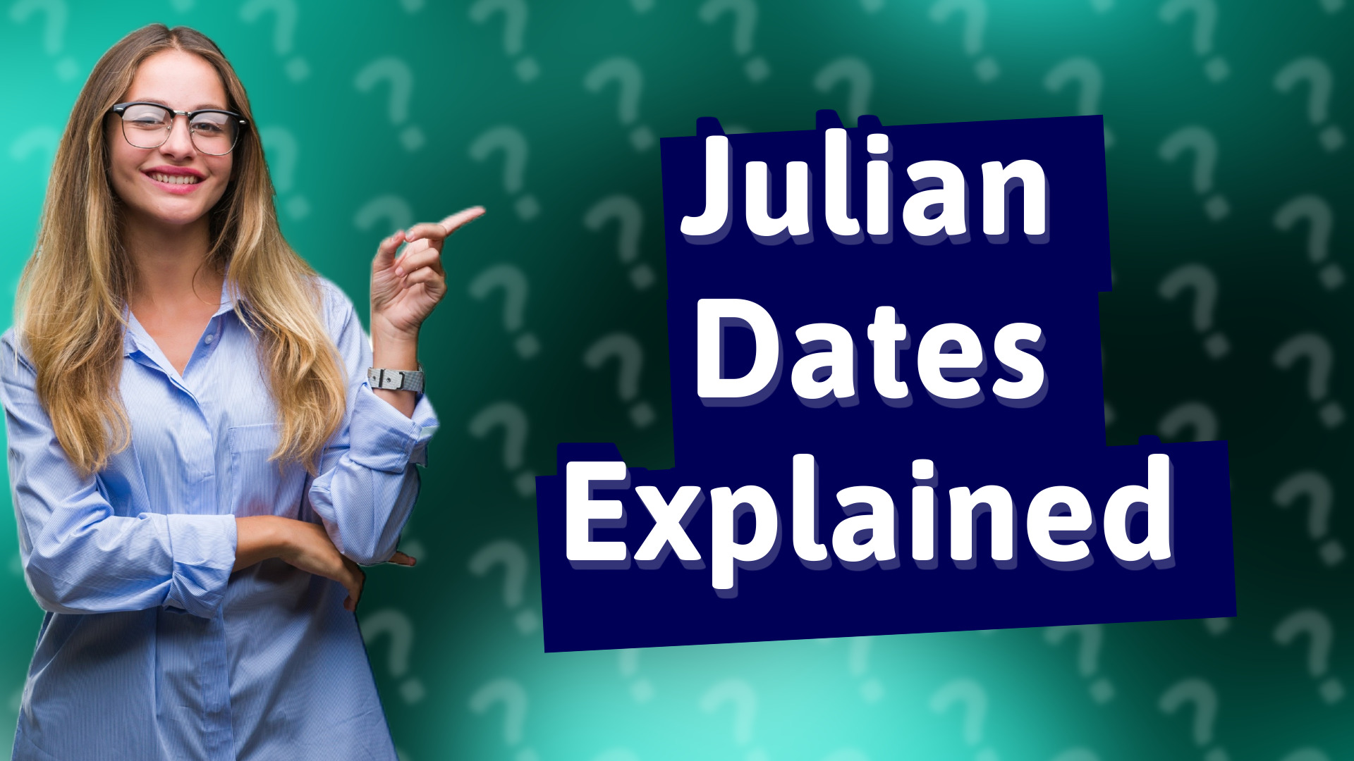 Julian Dates Explained