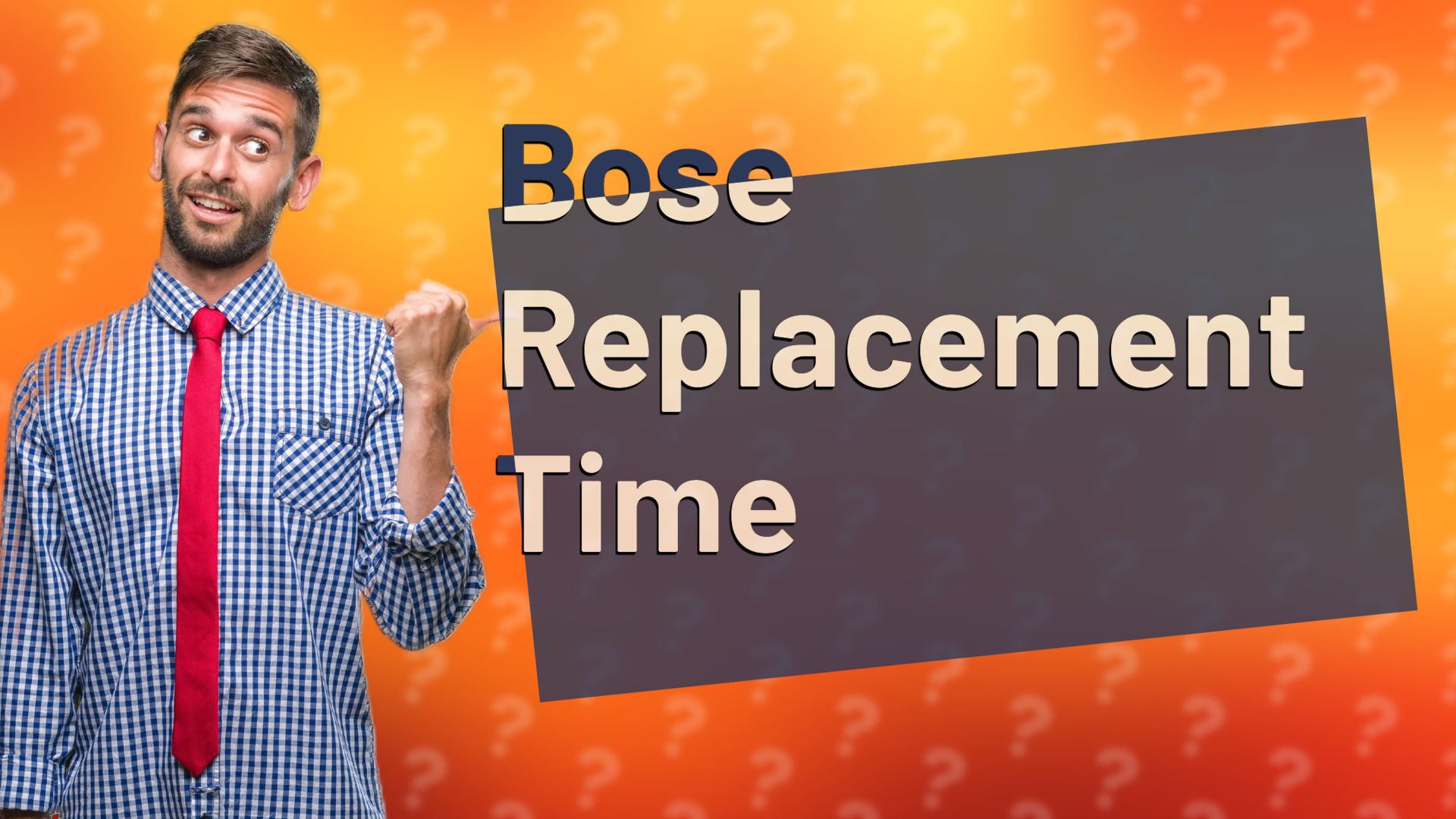 Bose Replacement Time