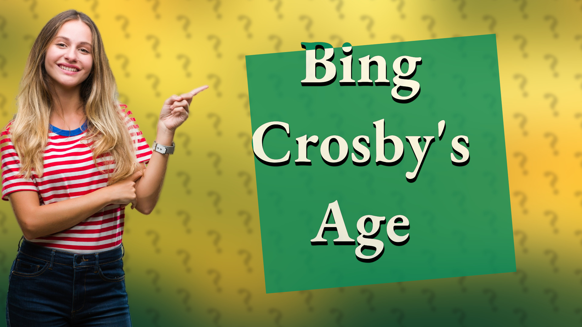 Bing Crosby's Age