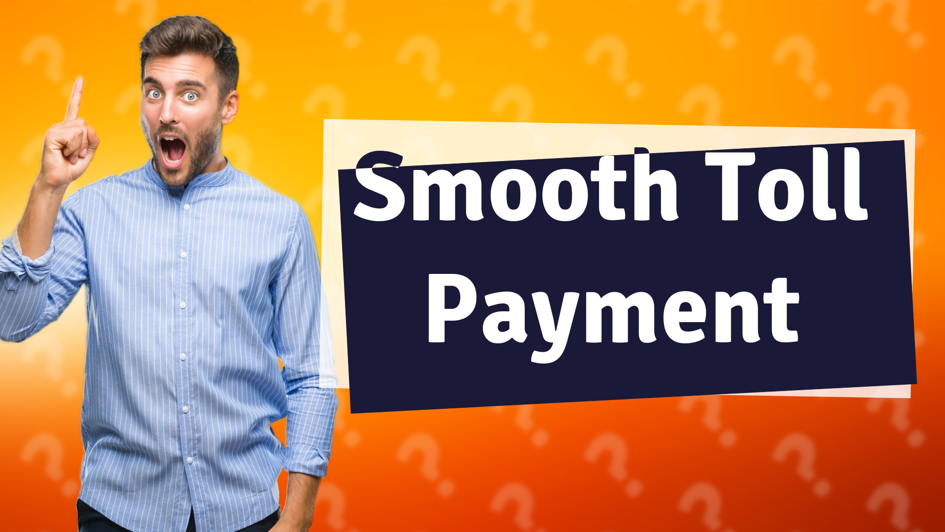 Smooth Toll Payment