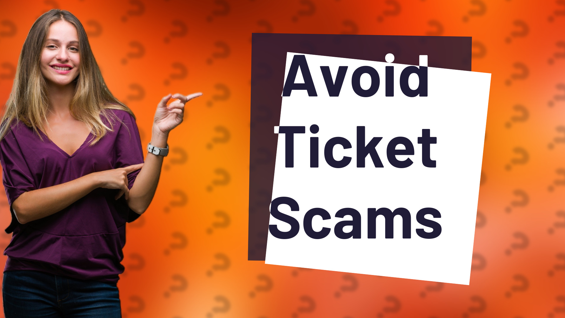 Avoid Ticket Scams