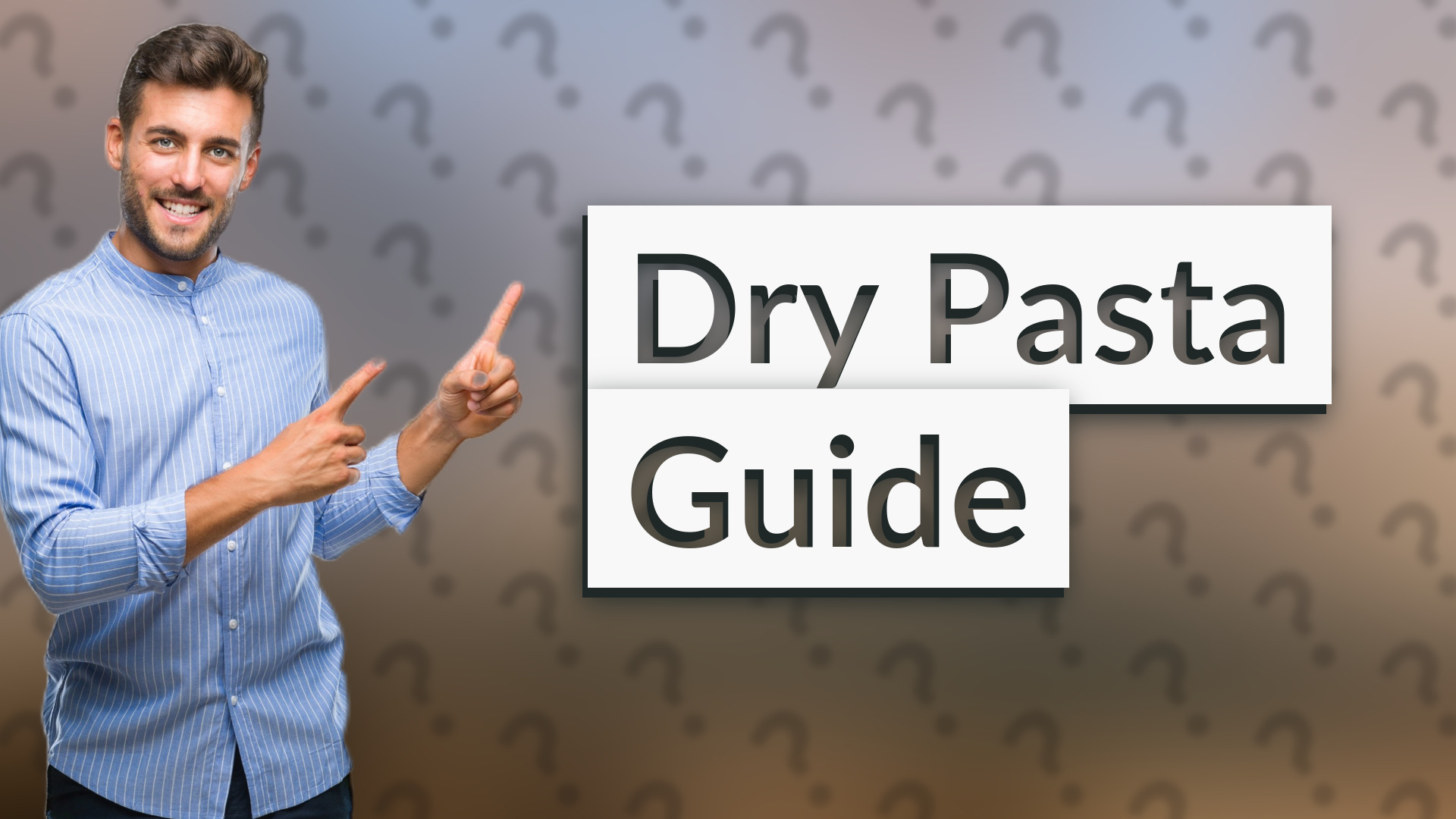 Dry Pasta Guide