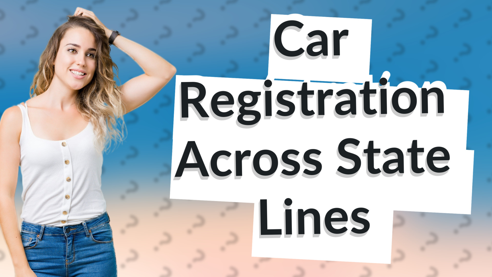 Car Registration Across State Lines