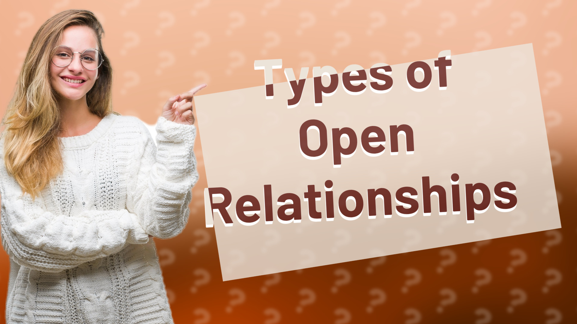 Types of Open Relationships