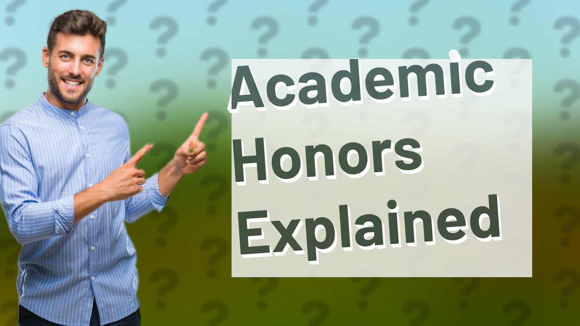 Academic Honors Explained