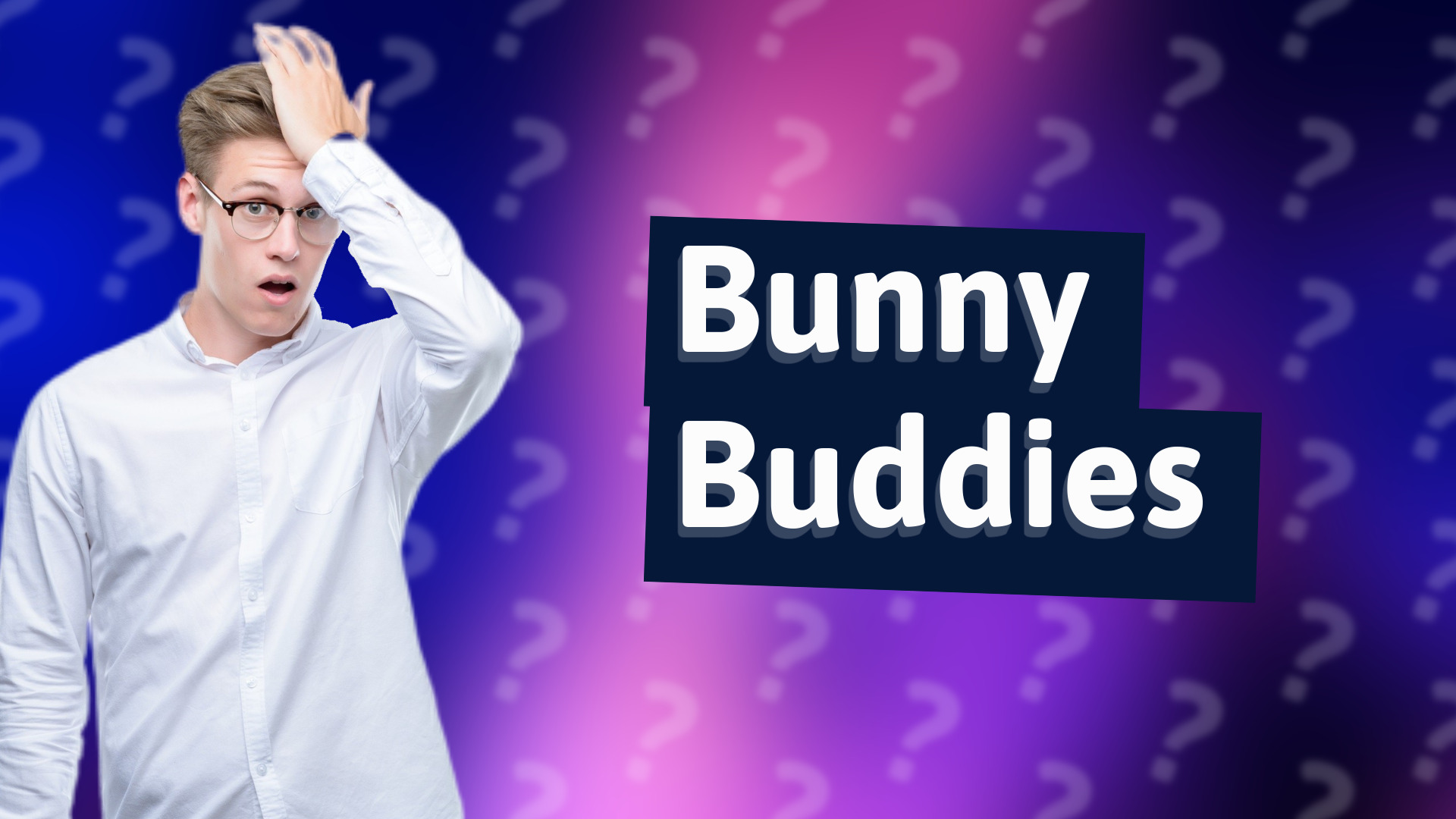 Bunny Buddies