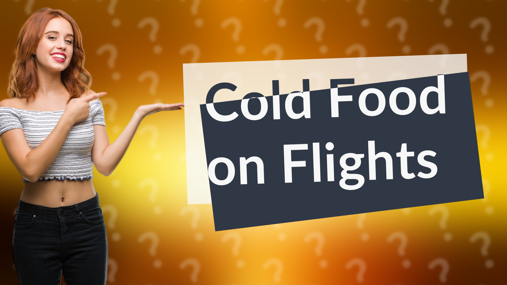 Cold Food on Flights