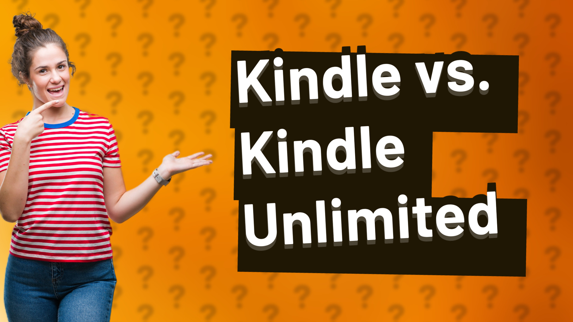 Kindle vs. Kindle Unlimited